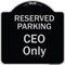 Signmission Designer Series-Reserved Parking Ceo Black & Silver Heavy-Gauge Aluminum, 18" x 18", BS-1818-9906 A-DES-BS-1818-9906 - alternate 1